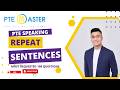 PTE Speaking Repeat Sentences most repeated 100 questions 04/13-04/20/2026