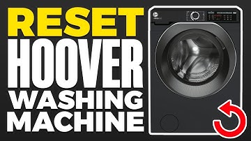 How To Reset Hoover Washing Machine