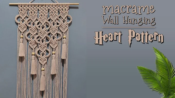 DIY Macrame Wall Hanging Heart Pattern | Macrame Wall Hanging Tutorial