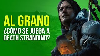 ¿Cómo se juega a DEATH STRANDING? Su NUEVO GAMEPLAY en 40 DATOS