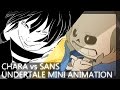 Undertale mini animation  chara vs sans