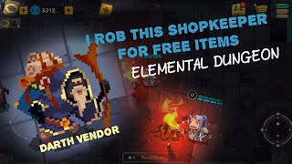 I KILL THE BLACK MARKETEER FOR FREE ITEM - ELEMENTAL DUNGEON