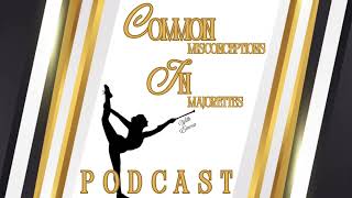 Common Misconceptions in Majorettes - Ep.3