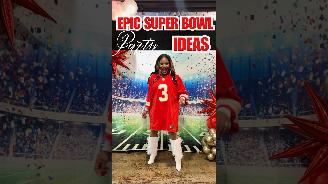EPIC SUPER BOWL PARTY IDEAS