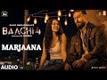 Baaghi 4 Marjaana Audio Tiger Shroff Harnaaz Sanjay D Sonam B B Praak Siddhaant Sameer