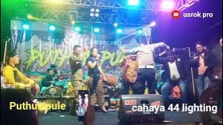 seni oklik campursari Puthuk pule live keleco ngelampin Supot, MD 98,cahaya 44 lighting, usrok pro