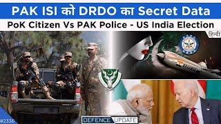 Defence Updates #2336 - DRDO Data Leak To PAK ISI, PoK Citizen Vs PAK Police, ISRO PS4 Engine