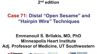 Case 71: Manual of CTO Interventions - Distal open sesame + reversed guidewire