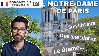 NOTREDAME de Paris  Podcast en français COURANT avec soustitres.