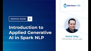 Introduction to Applied Generative AI in Spark NLP