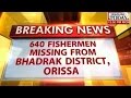 Orissa: trawlers with fishermen missing
