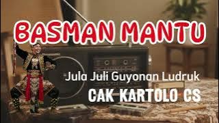 LUDRUK KARTOLO CS: BASMAN MANTU #lucu #ludruk #guyonan #cakkartolo