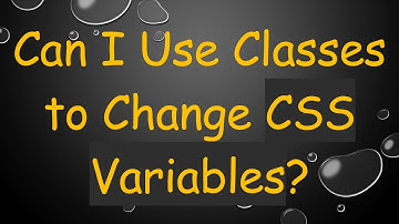 Can I Use Classes to Change CSS Variables?