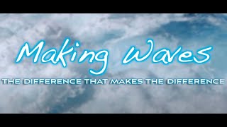 Making Waves Episode 4 Interdependence vs Dependence/Independence Co-host Beth Horne