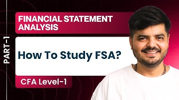 How to Study FSA? | Part 1 | CFA Level 1 | @thevaluationschool    ​