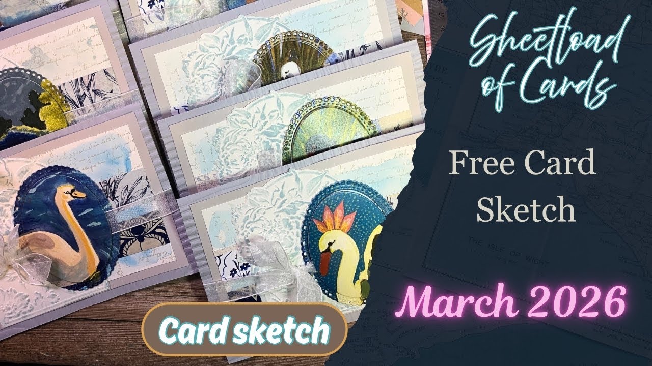 Beautiful layers / March 2026 Sheetload of Cards