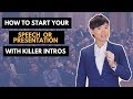 How To Start Your Speech or Presentation | 4 Effective Tips To Hook The Audience | #SpeakingTips 005