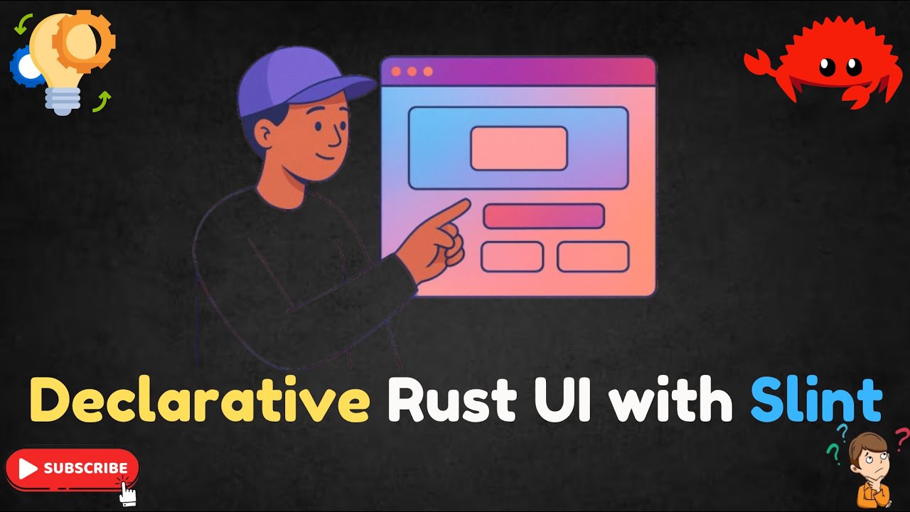 Building Stunning UIs in Rust with Slint 🚀 | Declarative UI Made Easy ...
