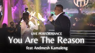 ANGELA JULY FT. ANDMESH - YOU ARE THE REASON | LIVE PERFORMANCE