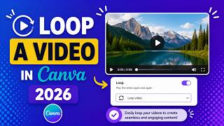 How to Loop a Video in Canva – Step by Step (2026 Tutorial)
