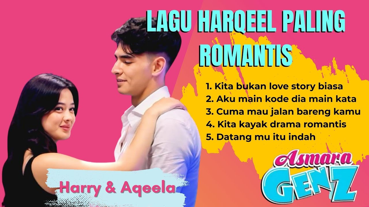 Kumpulan Lagu Harqell Paling Romantis || Asmara Gen Z yang Bikin Baper.