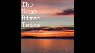 The Same River Twice -- trailer with captions