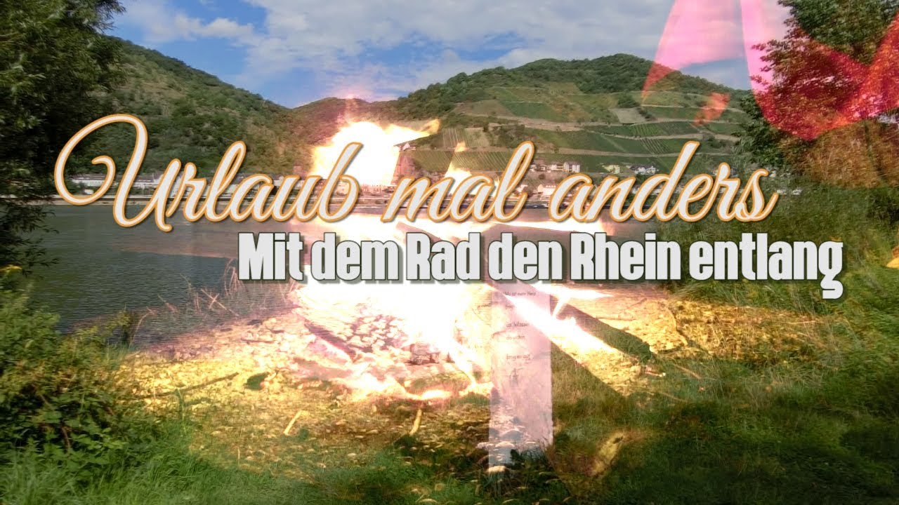 Urlaub mal anders - Mit dem Rad am Rhein entlang!