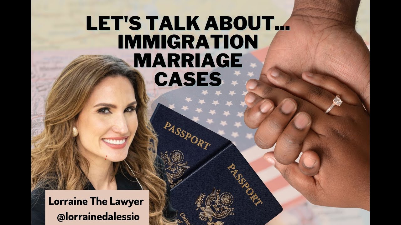 Lorraine The Lawyer MARRIAGE AND FAMILY VISAS HOW TO GET IT YouTube