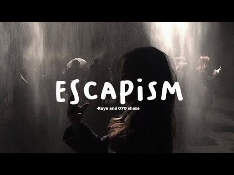 Escapism - Raye (sped up + lyrics)a little context if you care to listen