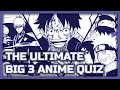 Ultimate Anime Quiz - 50 Questions [BIG 3 EDITION] (Naruto, One Piece, Bleach) Openings/Endings/etc.