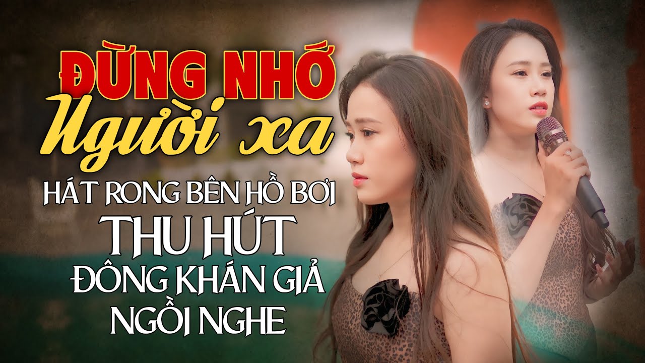 Thiếu Nữ Trẻ Hát Rong Tại Hồ Bơi Những Bản Nhạc Vàng Thấm Tim Gan Người Nghe