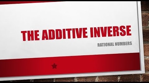 The Additive Inverse