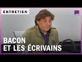 Francis Bacon dans l’œil des écrivains