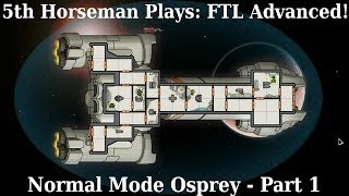 Osprey Normal Mode 1 - Season 4 Episode 23 - FTL Advanced Edition