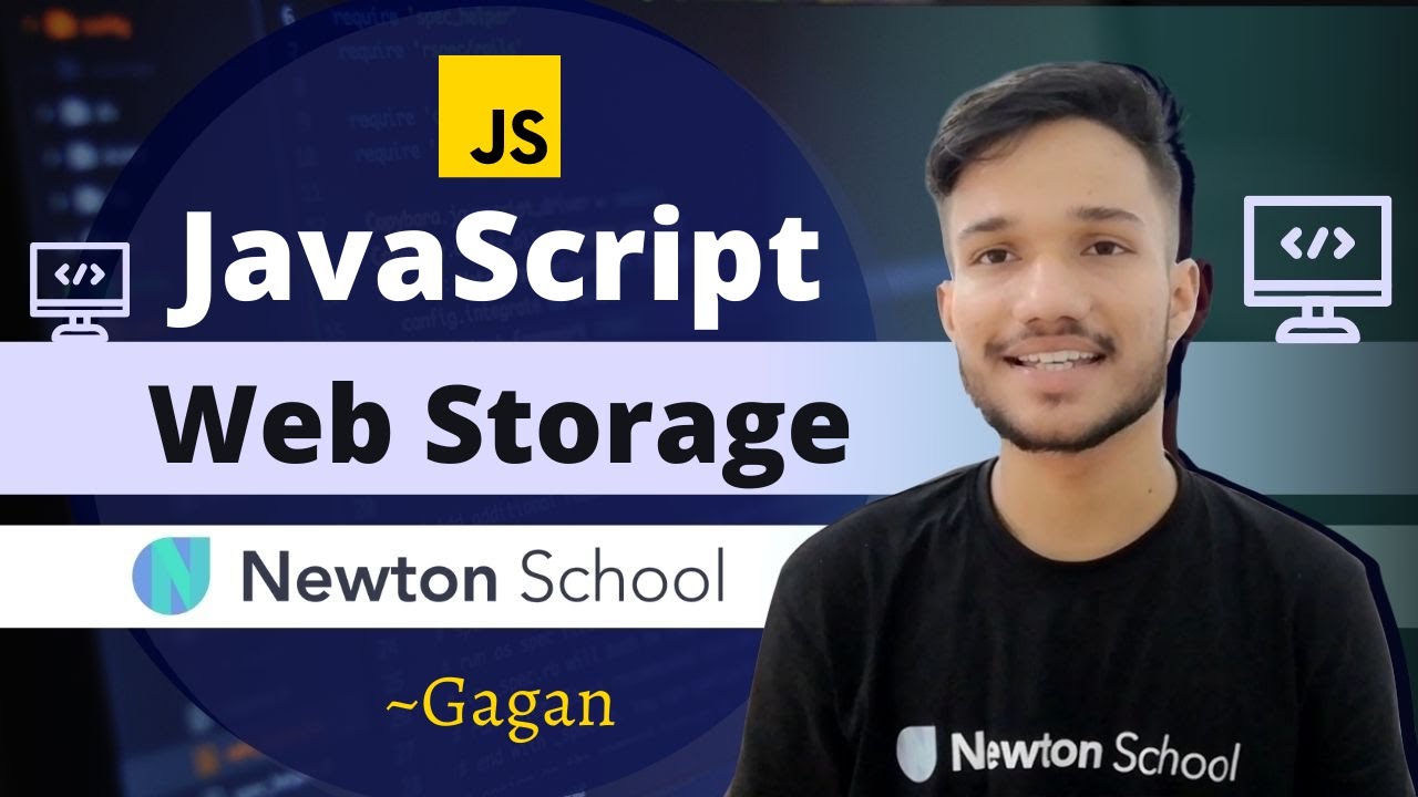 #19 | JavaScript Web Storage | JavaScript Tutorial In Hindi | Newton ...