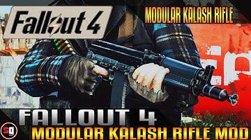 Fallout 4 - Modular Kalash Rifle Mod