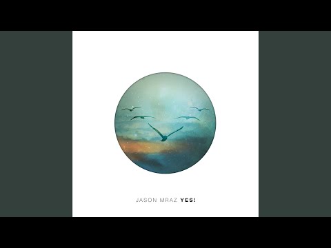 You Can Rely On Me - Jason Mraz