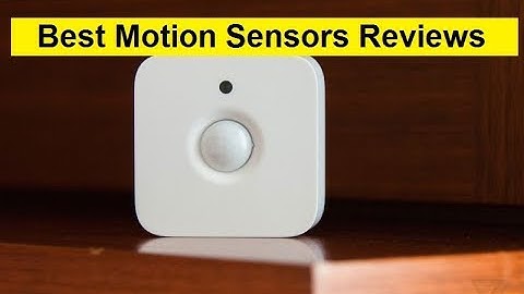 Top 3 Best Motion Sensors Reviews in 2024
