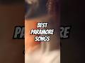 Top 10 🔥 Top 10 Must-Listen Paramore Songs You Can't Miss