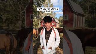 POV: you visit a farm in Brazil #Shorts #Viral #meme