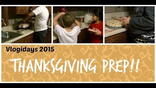 Vlogmas 2015| Thanksgiving Prep!