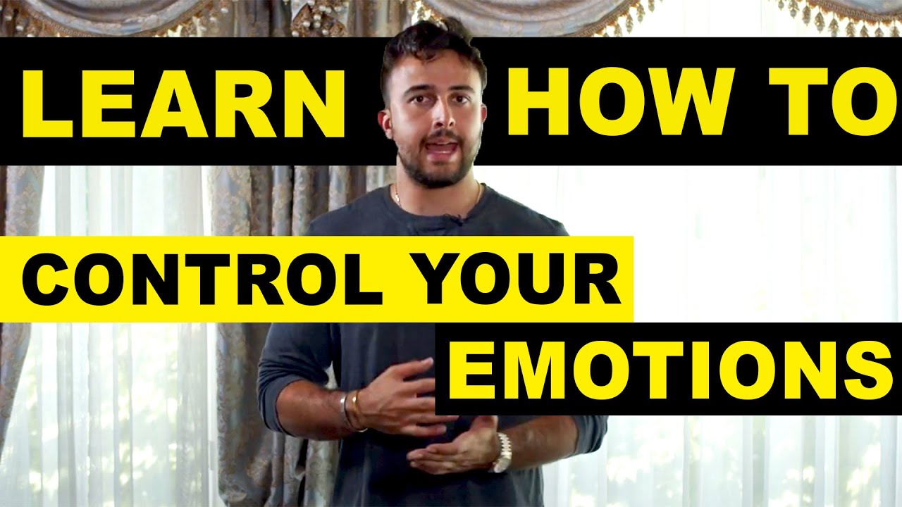 How To Control Your Emotions On Command!