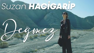 Suzan Hacigarip  - Değmez (Official Video)