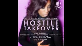 Soulful Session & Lynn Lockamy-Hostile Takeover (Frankie Knuckles & Eric Kupper's Directors Cut Mix)