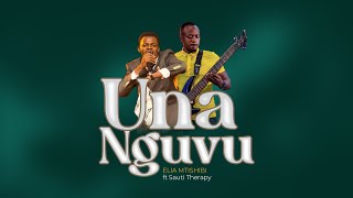 ELIA MTISHIBI FT SAUTI THERAPY GROUP - UNA NGUVU
