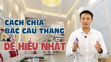 Cách Chia Bậc Cầu Thang Dễ Hiểu - Xây Nhà Trọn Gói GreenHN