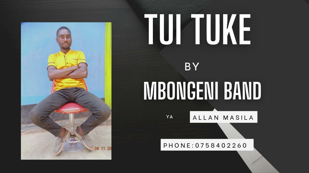 Tui Tuke  -  Mbongeni Band