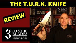 The TURK Knife Review