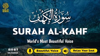 Download Lagu SURAH AL KAHF سورة الكهف | THIS MARVELOUS VOICE WILL TOUCH YOUR HEART إن شاء الله | Gold Quran MP3