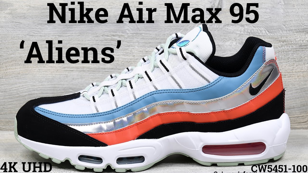 4K] Nike Air Max 95 'Aliens' CW5451-100 